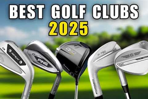 Best Golf Clubs in 2025: Drivers, Irons, Wedges & Full Sets Reviewed
