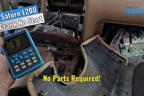 2002 Saturn L200 - Crank No Start, Diag &amp; Fix! No Parts Required!