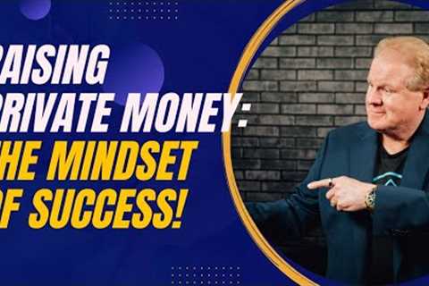 Multifamily Real Estate Success: Gino Barbaro's Insights on Mindset and Raising Capital