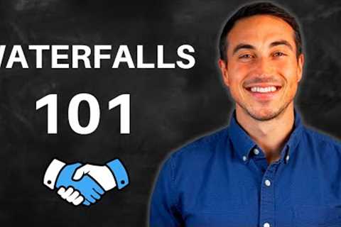 A Beginner's Guide To Real Estate Equity Waterfalls