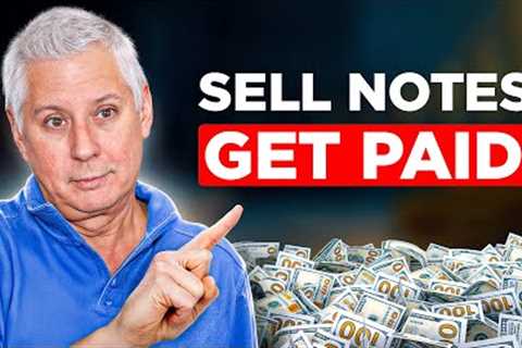 How to Profit by Selling Mortgage Notes