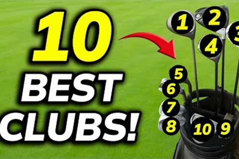 We Select The 10 Best Golf Clubs Of ALL TIME (Probably)!