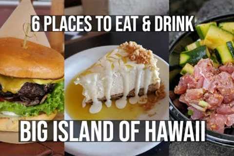 Where to Eat in Hawaii - 5 Best Restaurants on the Big Island
