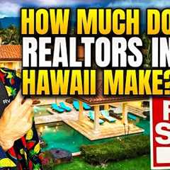 How Much Do Realtors Make In Hawaii {2023} || Being a Real Estate Agent in Hawaii (Living in Hawaii)
