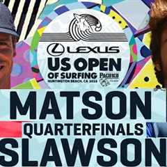 Kade Matson vs Levi Slawson I  Lexus US Open of Surfing 2025 - Challenger Quarterfinals