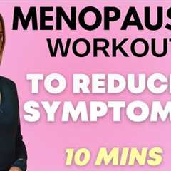 Menopause  Weight Loss Workout  -  To Help Reduce Menopause Symptoms by Qualified Menopause Coach