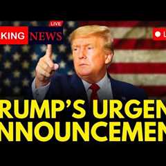 US BREAKING NEWS LIVE: Trump Drops MASSIVE Bombshell, Gets Furious | Fiery Speech Shocks Nation