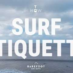 Surf Etiquette | Top 9 Surf Rules you Need to Know