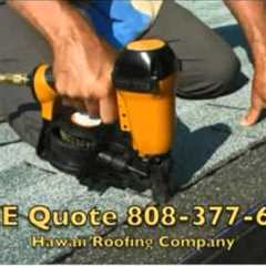Best Roofing Company In Hawaii Free Estimate  808 377 6572 Best Roofing Company In Hawaii