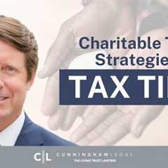 Taxes be GONE: Charitable Trusts, Giving in Estate Planning