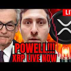 XRP POWELL SPEAKS LIVE NOW!!🔴XRP READY