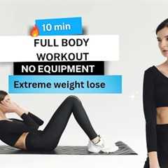 10 Minutes Extreme Weight Loss Workout at Home | Fast Fat Burning Exercises