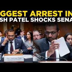 LIVE | Biggest Arrest In American History? Kash Patel SHOCKS Americans In Senate Clash | Trump News