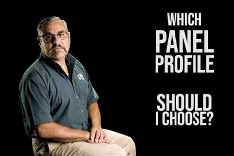 Which metal roof panel profile is the best choice for you?