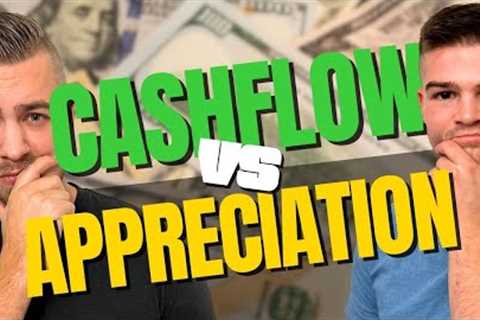 Cash Flow vs Appreciation: Which One Is Best?