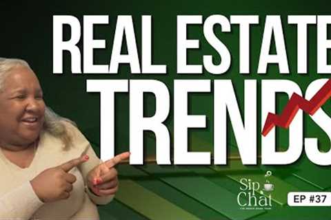 Real Estate Trends You CAN’T Ignore in Kent, Federal Way & Auburn!
