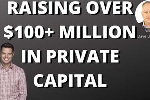 How To Raise Private Capital. A 5 Step Process for Raising Private Money for Real Estate Investing.