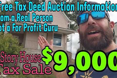 Tax Deed Home Auction Info From a Real Person, not a Guru