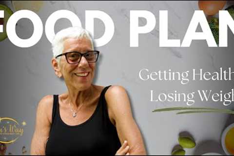 LULU'S WAY FOOD PLAN:  Getting Healthy, Losing Weight