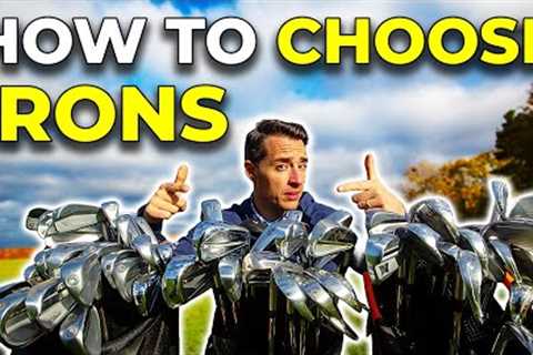 How To Choose Golf Irons - Your ULTIMATE Guide!