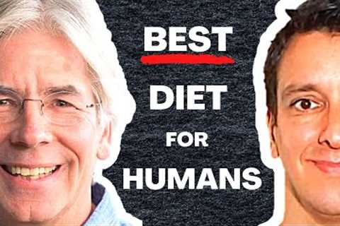 What's the BEST diet for humans? | Dr. Christopher Gardner, PhD