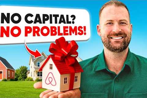 Here's How To Get Your First Airbnb Property With Less Than $5,000