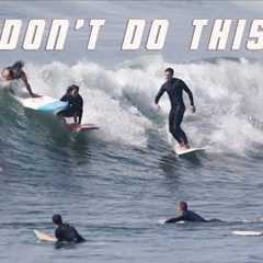 Surfing Etiquette: Please Stop Doing This