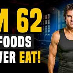 Tom Cruise (62) Still Looks 35! I AVOID 3 FOODS & Don't Get Old