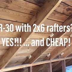 Getting R-30 in an attic suite with 2x6 ceiling rafters