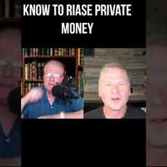 The First Thing You Need To Raise Private Money