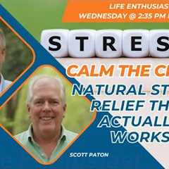 Calm the Chaos: Natural Stress Relief That Actually Works!