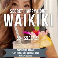 Let’s Do Waikiki on a Budget: The Secret Spot for Family Eats, $5 Cocktails + Duke’s Marketplace