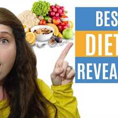 The Best Diets of 2021 Reviewed by Registered Dietitian