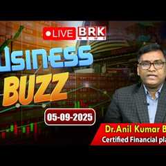 LIVE🔴:Invest or Wait? Today’s Market Trends |  BRK Business Buzz