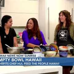 What's Cooking: Empty Bowl Hawaiʻi tackles food insecurity by providing nourishing meals