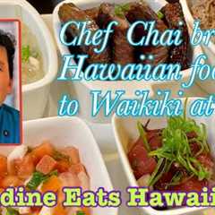 Nadine Eats Hawaii: Chef Chai goes Hawaiian with Waikiki opening of Kalo Hawaiian Food!