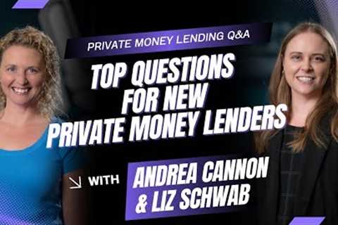Private Money Lending Q&amp;A