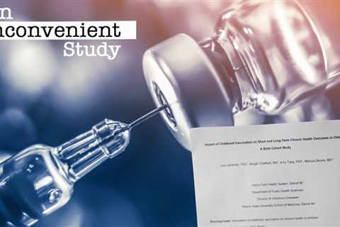 Buried Vax vs. Unvax Study Finally Sees the Light of Day and the Results are Staggering!