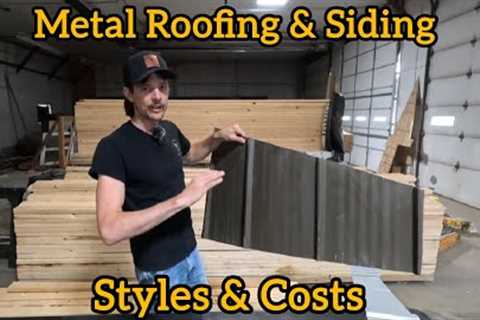 Metal Roofing and Siding Options: Styles, Prices & What to Expect.