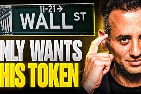 The ONLY Crypto Token Wall Street Cares About Right Now!