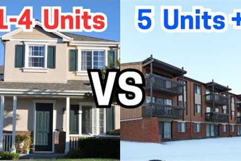 What is the better investment? | 1-4 units VS 5 Units