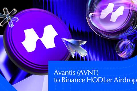 Avantis (AVNT) Listed on Binance HODLer Airdrops