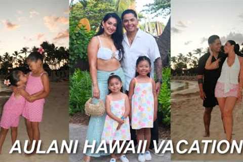 VLOCATION: AULANI HAWAII 2025