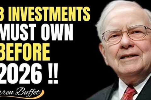 3 SLEEP-WELL INVESTMENTS RETIREES MUST OWN BEFORE 2026 | BY WARREN BUFFETT