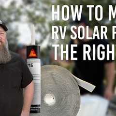 How to Mount RV Solar Panels the Right Way | Clean, Sealed, and Leak-Free