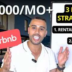 Airbnb CHANGED - 3 BEST Ways to Start an Airbnb Business with & Without Owning (Startup Costs, etc)