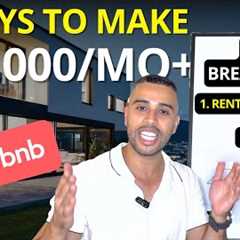 Airbnb CHANGED - 3 BEST Ways to Start an Airbnb Business with & Without Owning (Startup Costs, etc)