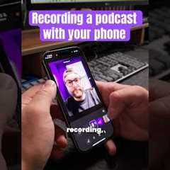 Recording a Podcast is EASY! Just Use Your Phone