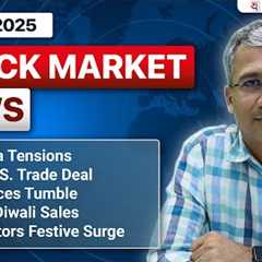 Daily Stock Market News (23 Oct 2025): US China Tensions, India US Trade deal, Gold, Diwali Sale