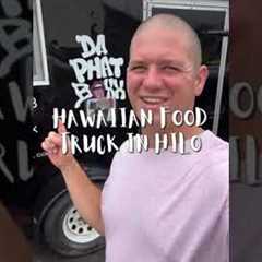 Hawaiian Food Truck In Hilo!